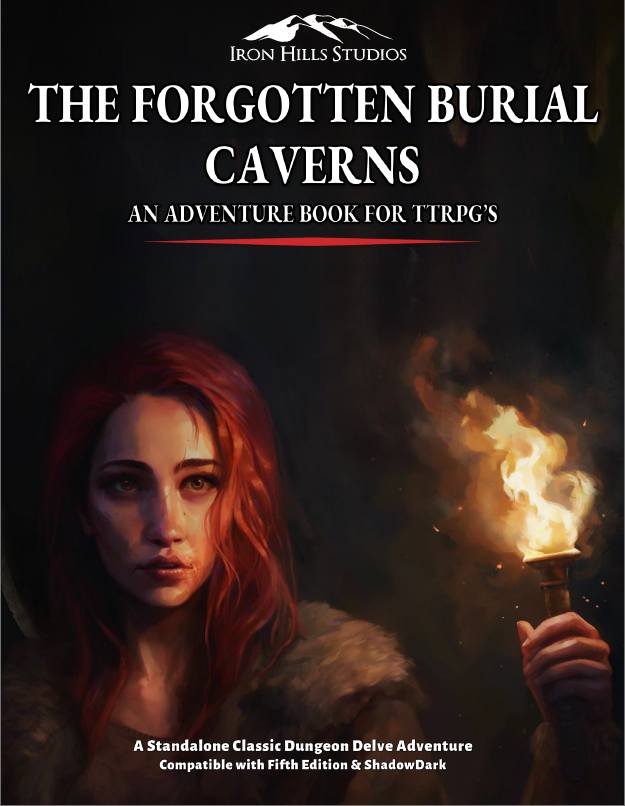 Iron Hills Studios The Forgotten Burial Caverns