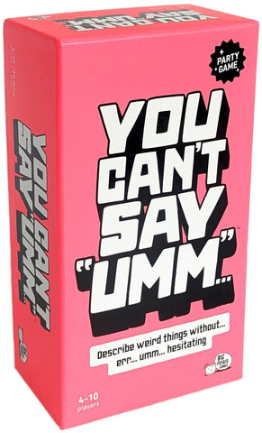 You Can't Say Umm